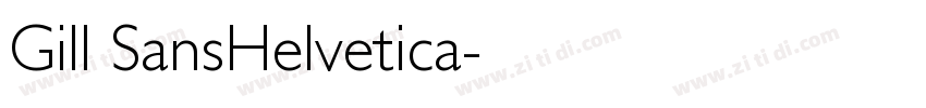 Gill SansHelvetica字体转换